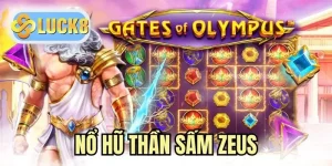 Nổ Hũ Thần Sấm Zeus - Săn Hũ Thưởng Jackpot Hàng Tỷ Đồng